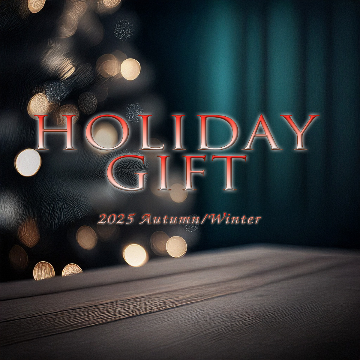 2025 HOLIDAY GIFT